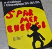 Utställningsaffisch, "Spar mer energi" 1974