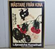 Utställningsaffisch, "Mästare från Kina" Liljevalchs, 1989 